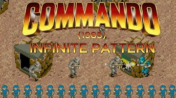 Commando (1985, Capcom) – Infinite Pattern
