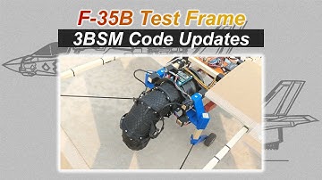 R/C F-35B: 3BSM Software Improvements