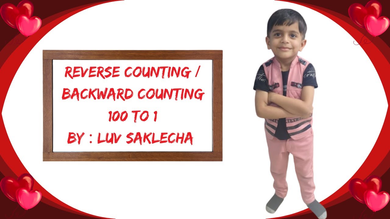 Test Reverse Count Reverse Counting 100 to 1 | Backward Counting 100 to 1 | 4 Year Old Luv ...