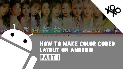 HOW TO MAKE Color Coded Lyrics [JAEGUCHI layout (12 members ver.)] on Android Pt. 1 | xoxoxantzu