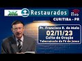 🔴 02.11.2023 - Culto de Oração - Tabernáculo da Fé de Jesus - Curitiba/PR ᴴᴰ