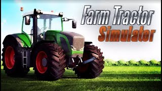 Farm Tractor Simulator 2017 - Android Gameplay HD screenshot 5