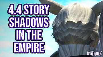 FFXIV 4.4 1275 Stormblood MSQ Part 3: Shadows in the Empire