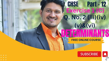 CHSE+2 2nd year(Com)(DETERMINANTS)EX-1(C).Q- (2)-(iii)(iv)(v)(vi).Cramers rule.Bestcommerce class-12