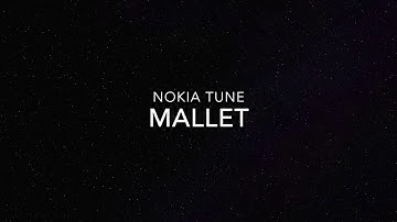 Nokia Tune - Mallets (FREE DOWNLOAD LINK)
