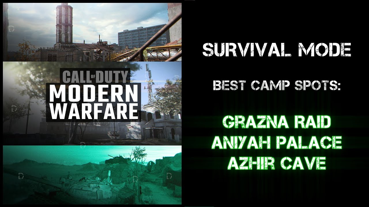 COD: MW Survival Mode. Best Camp Spots for Grazna Raid, Aniyah Palace, and Azhir Cave.