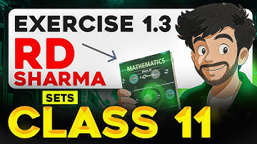 RD Sharma Exercise 1.3 Solutions for Class 11 MATHS | Chapter 1 Sets