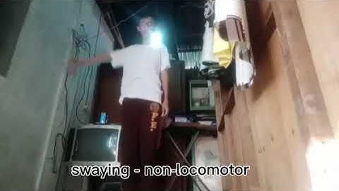 locomotor and non-locomotor skills // pathfit 1