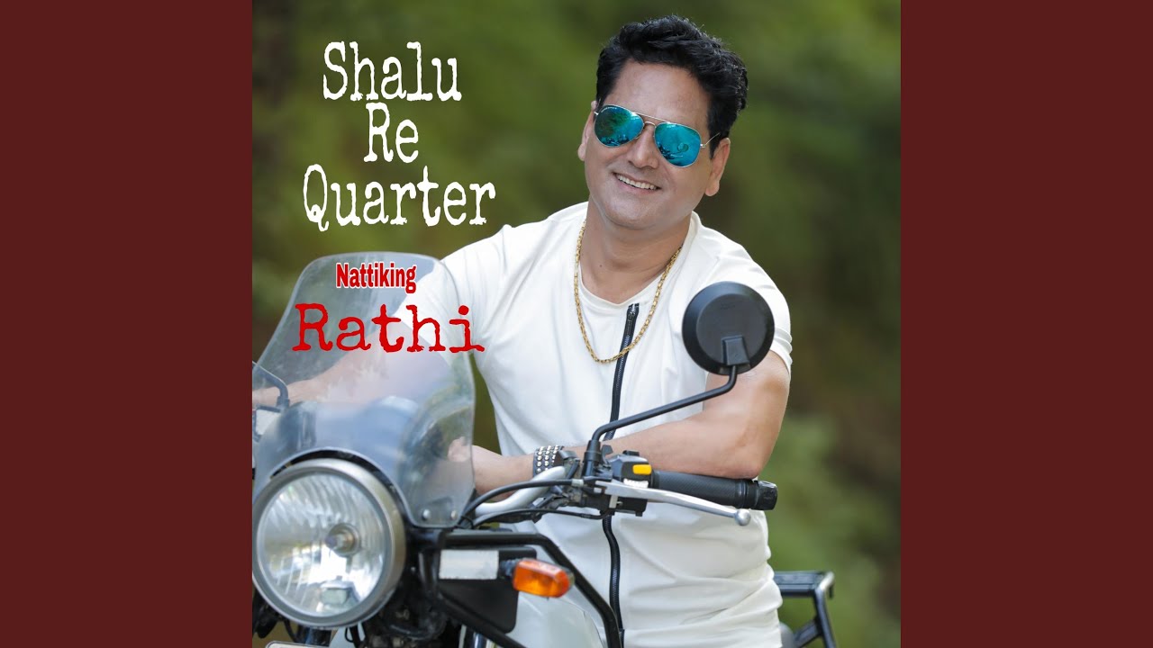 Shalu Re Quartre Natti King Rathi