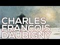 Charlesfrancois daubigny a collection of 178 paintings