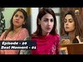 Watch Dil-e-Gumshuda | Episode 20 | Best Moment - 01 | Online In HD
