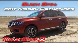 Quick Spin: 2017 Nissan Pathfinder - Subtle But Powerful Changes