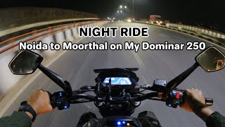 Trip To Moorthal Part 1 | Night Ride