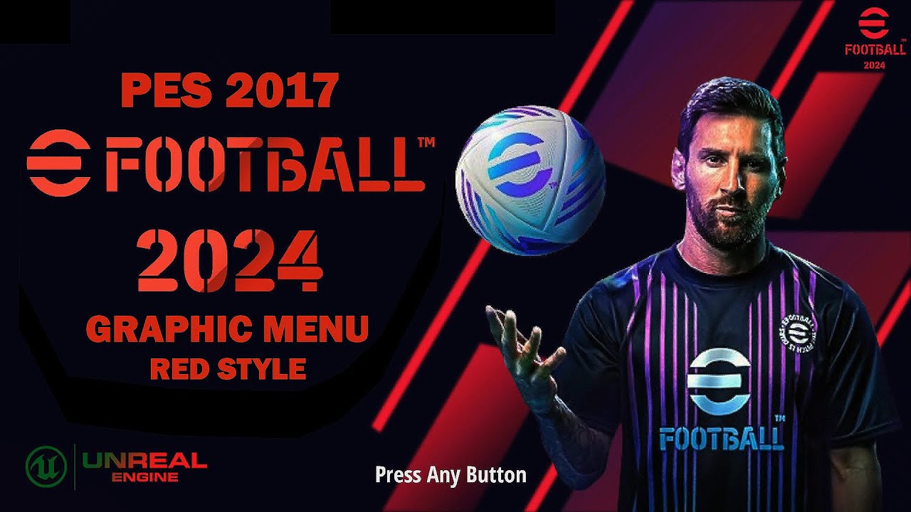 PES 2017 EFOOTBALL 2024 GRAPHIC MENU RED STYLE - YouTube
