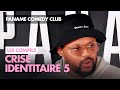 Paname Comedy Club - Crise identitaire #4
