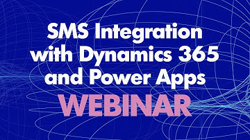 Using SMS with Dynamics 365 and Power Apps