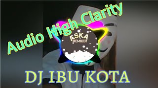 Dj Ibu Kota Rhoma Irama audio high kuality Aska Remixer