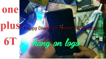 One plus 6T hang on logo flashing offline after done