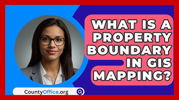What Is A Property Boundary In GIS Mapping? - CountyOffice.org