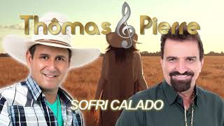 Thomas e Pierre-Sofri Calado