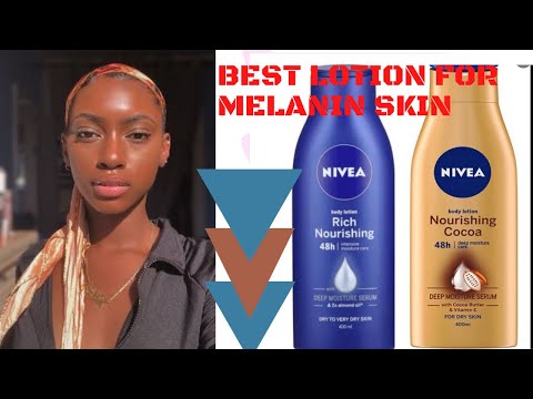 BEST NIVEA LOTION FOR MELANIN SKIN, DARK SKIN AND BROWN SKIN