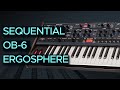 Sequential ob6 sound demo no talking ergosphere ob6 patches for ambient electronica and techno