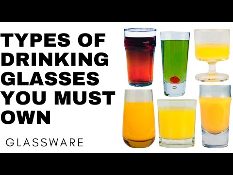 TYPES OF DRINKING GLASSES YOU MUST OWN ||