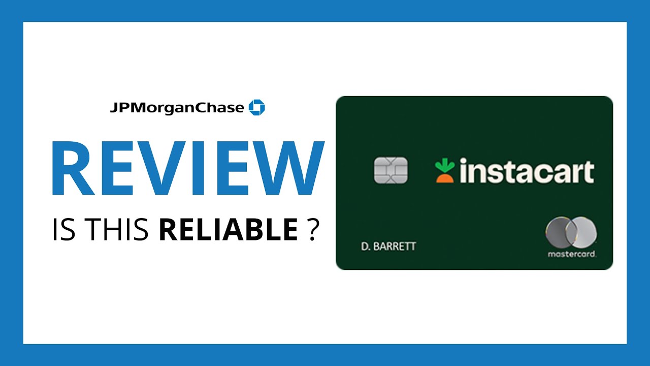 Instacart Mastercard from Chase : Test & Review in 2024 (Benefits, Cons, Score, Fees..)