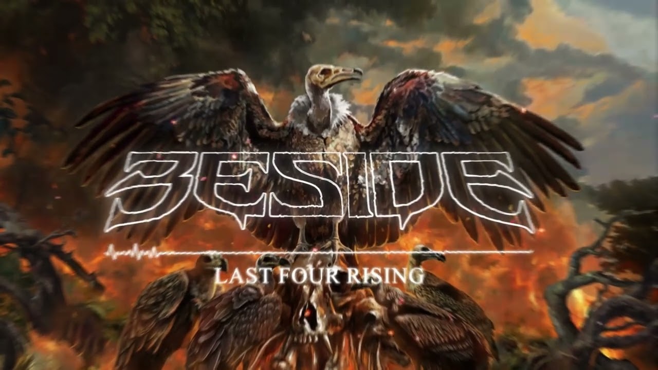 BESIDE - Last Four Rising (Lyric Video)
