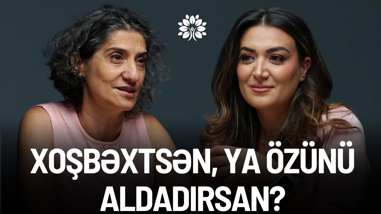 Ruhun nə istəyir? Xoşbəxtsən, ya özünü aldadırsan? | İradə İmanova | Sağlam Həyat