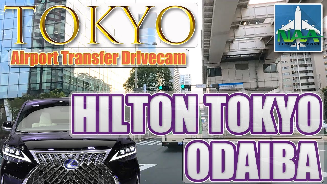 easiest-quickest-way-to-get-hilton-tokyo-odaiba-from-narita-intl