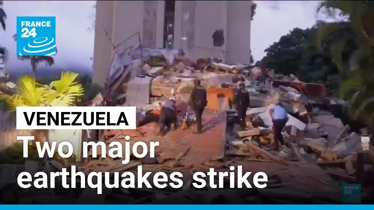 State of emergency declared as two major earthquakes strike Venezuela • FRANCE 24 English