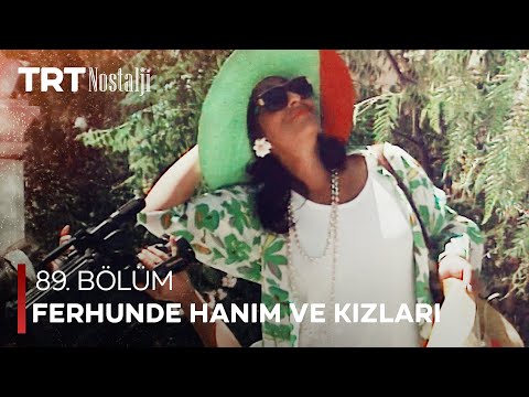 Ferhunde Hanım ve Kızları 89. Bölüm @NostaljiTRT
