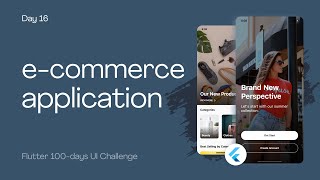 Flutter UI Tutorial | e-commerce Application UI Design - part 1 (day 16)