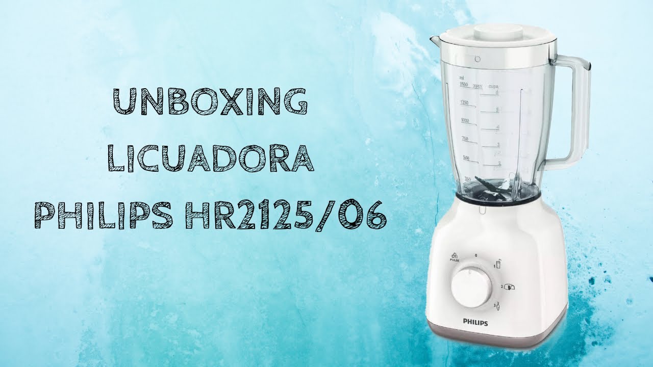 UNBOXING Licuadora Philips 