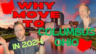 Why Move to Columbus Ohio in 2024?