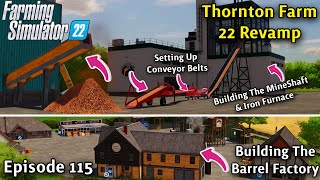 FS22 Timelapse Thornton Farm Ep 115/REPLANTING TREES/NEW PRODUCTIONS/ANIMAL WORK/MOWING GRASS