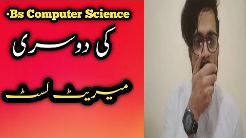 Bs Computer Science Second Merit List Sargodha University||