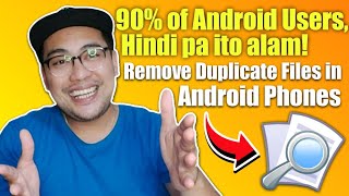 PAANO HANAPIN AT TANGGALIN ANG DUPLICATE NA FILE SA ANDRIOD PHONE -Speed up your phone screenshot 4