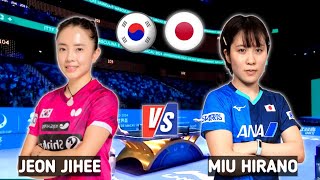 Miu Hirano vs Jeon Jihee Table Tennis 2024
