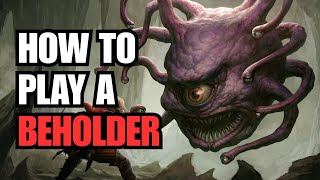 How to Run Beholders | D&D Monster Tactics - Monster Mechanics