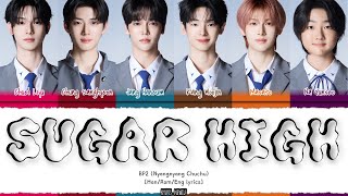 [BOYS PLANET 2] Nyangnyang Chuchu - 'Sugar HIGH' Lyrics [Color_Coded_Han_Rom_Eng]