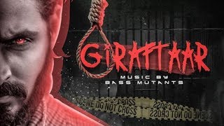 Emiway -GIRAFTAAR - (official song all heaters)