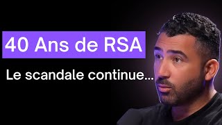 40 Ans De Rsa Le Scandale Qui Fait Enrager Les Français
