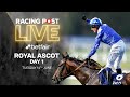 BAAEED EXTENDS HIS UNBEATEN RECORD | Royal Ascot 2022 | Day 1 | Racing Post Live
