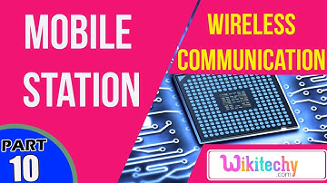 What do you mean by Mobile Station | Wireless Communication Interview Questions and answers