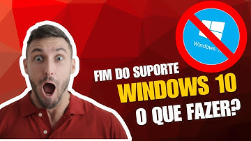 ⚠️ Fim do Suporte ao Windows 10: O que fazer agora? Alternativas e Riscos!
