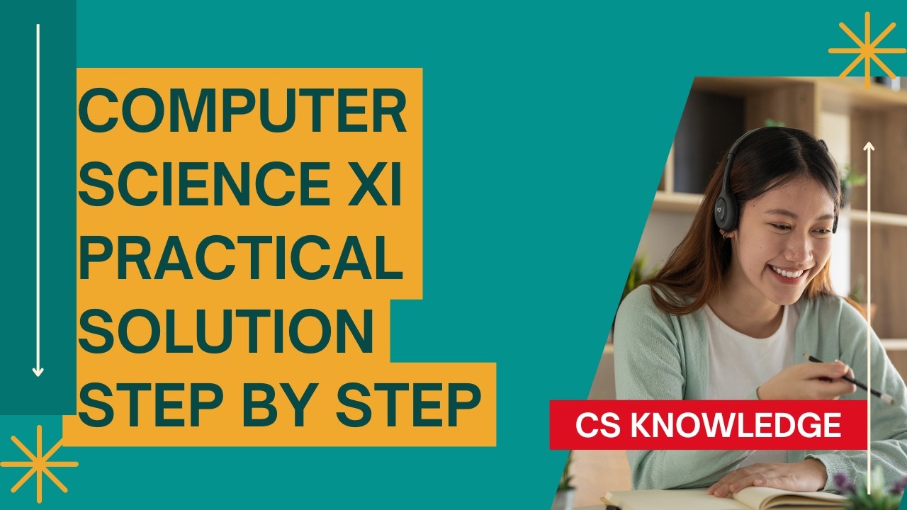 Computer Science Practical XI Step By Step Solution| Aga Khan Board ...