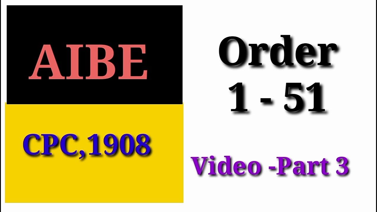 AIBE L CPC 1908 Order 1 51 YouTube aibe-l-cpc-1908-order-1-51-youtube