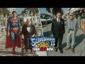 Superman II (1980): Then vs. Now | From Krypton to Today - A 45-Year Tribute